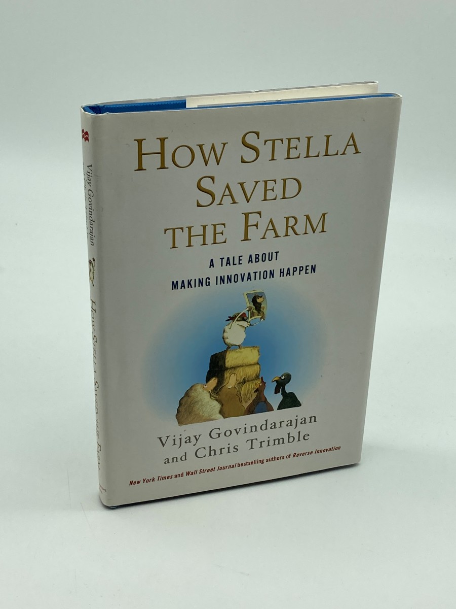 Image for How Stella Saved the Farm A Tale about Making Innovation Happen How Stella Saved the Farm A Tale about Making Innovation Happen