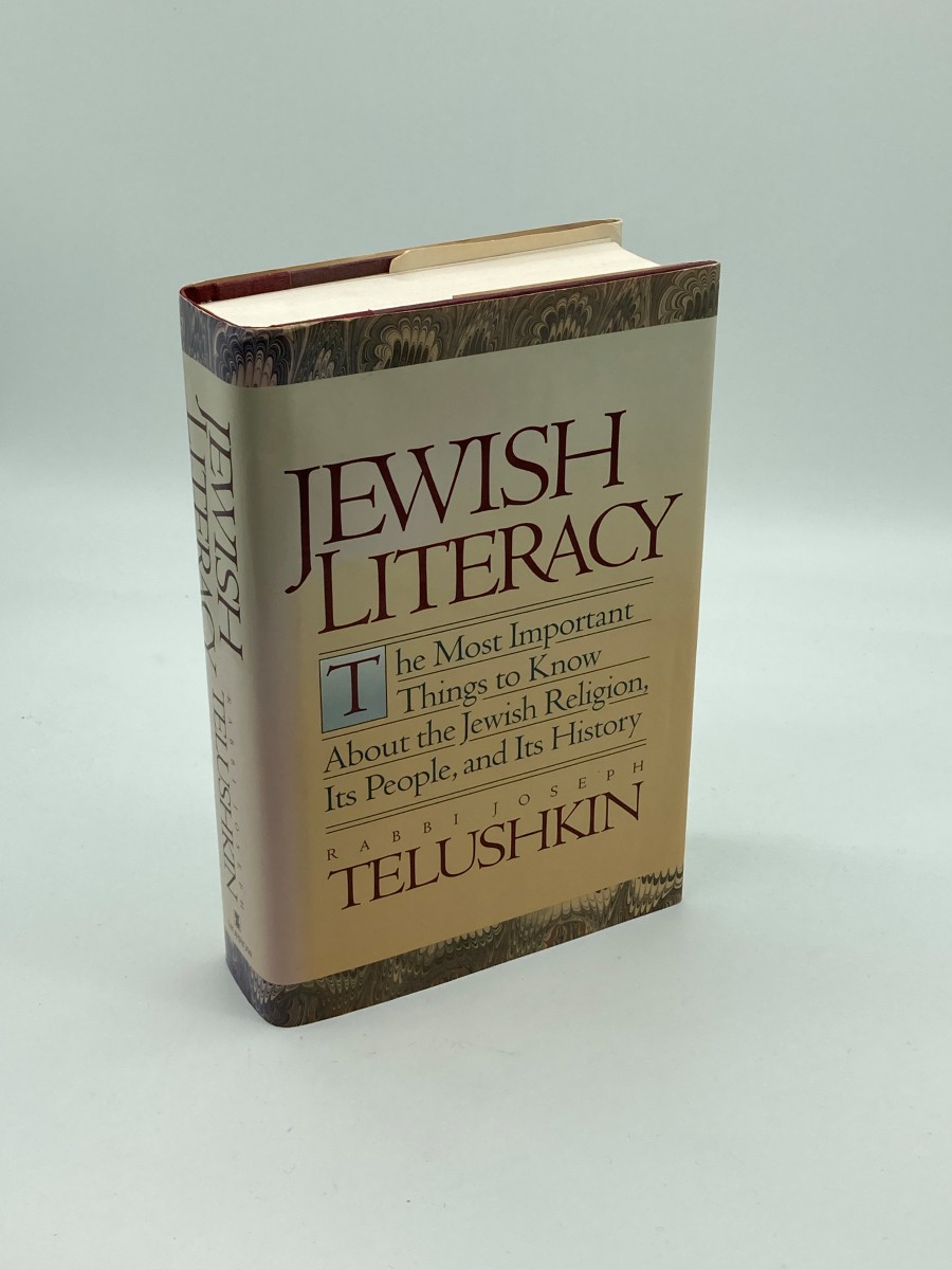 Jewish Literacy The Most Important Things to Know about the Jewish Religion, its People and its History