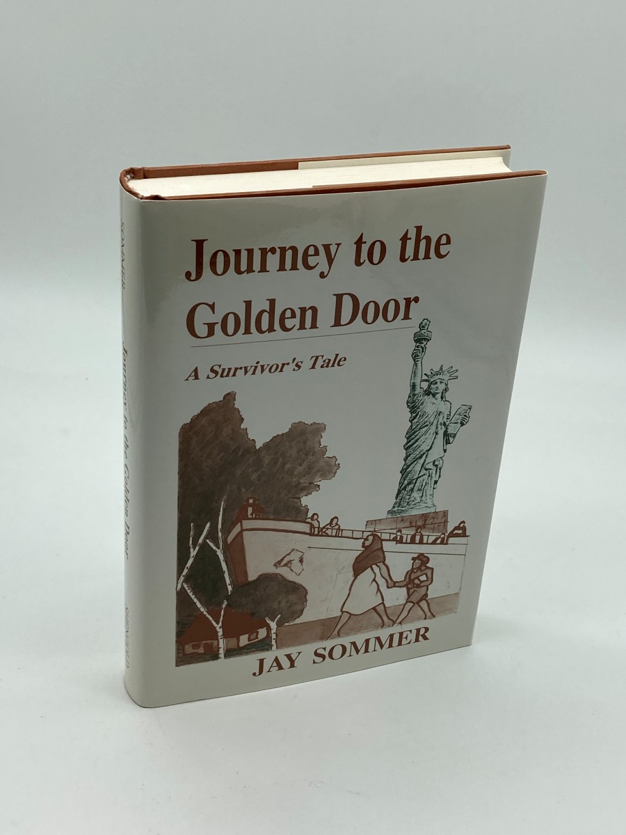 Journey to the Golden Door (signed) A Survivor's Tale