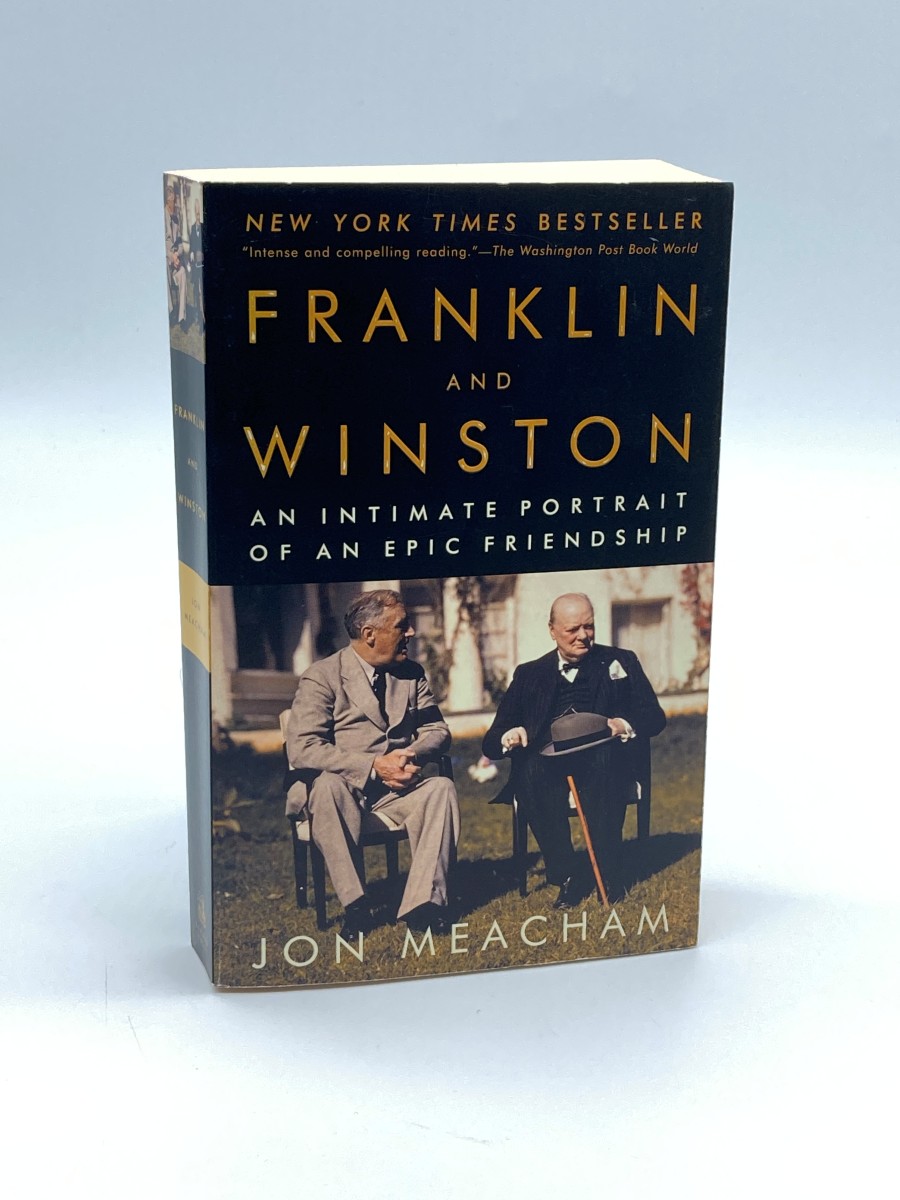 Franklin and Winston An Intimate Portrait of an Epic Friendship