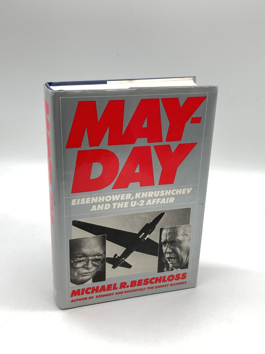 Mayday Eisenhower, Khrushchev, and the U-2 Affair