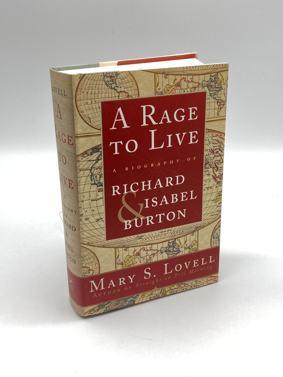 A Rage to Live A Biography of Richard and Isabel Burton