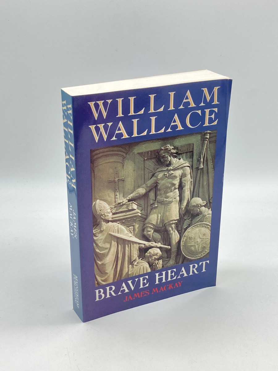William Wallace Brave Heart