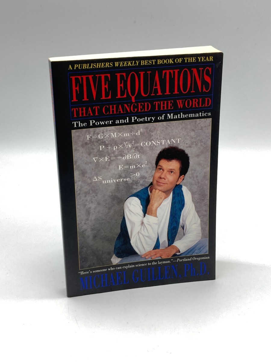 Five Equations That Changed the World The Power and Poetry of Mathematics