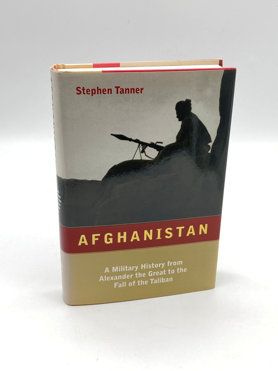 Afghanistan A Military History from Alexander the Great to the Fall of the Taliban