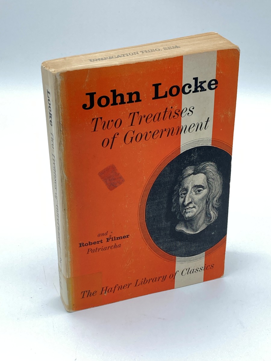 Two Treatises of Government - and Supplement (Patriarchia by Robert Filmer)