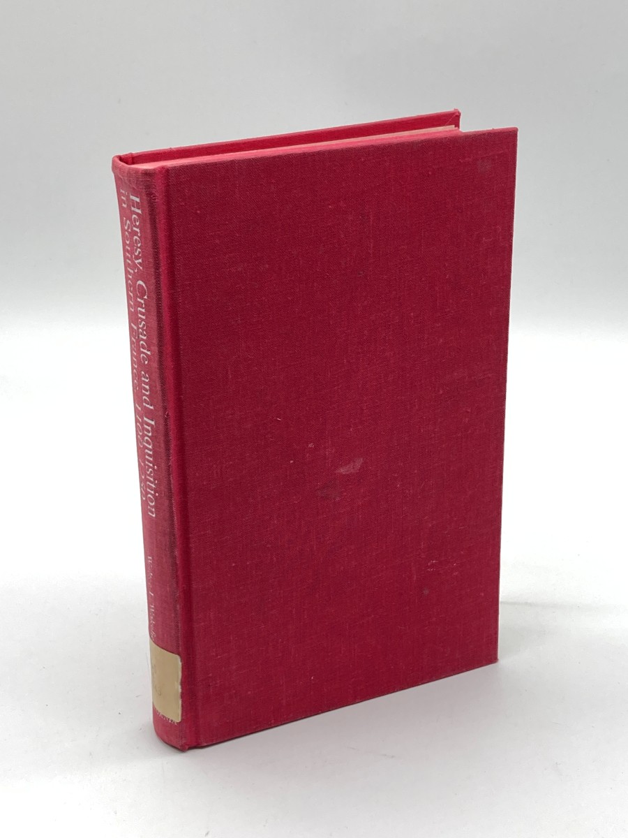 Heresy, Crusade, and Inquisition in Southern France, 1100-1250