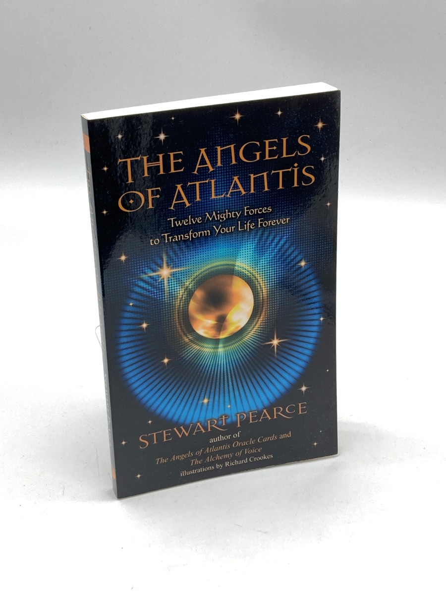 The Angels of Atlantis Twelve Mighty Forces to Transform Your Life Forever