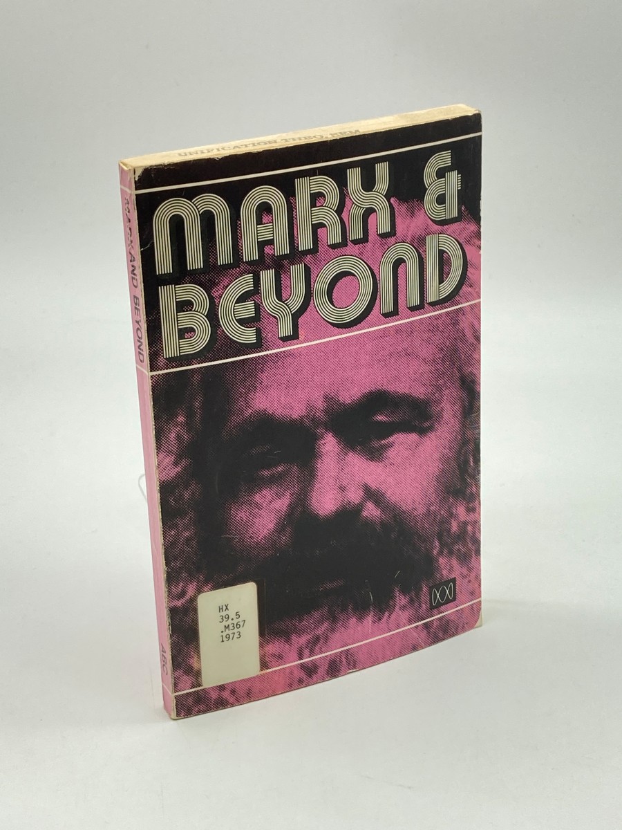 Marx & Beyond A Series of Six Lectures Examining Marxist Theory and Practice,