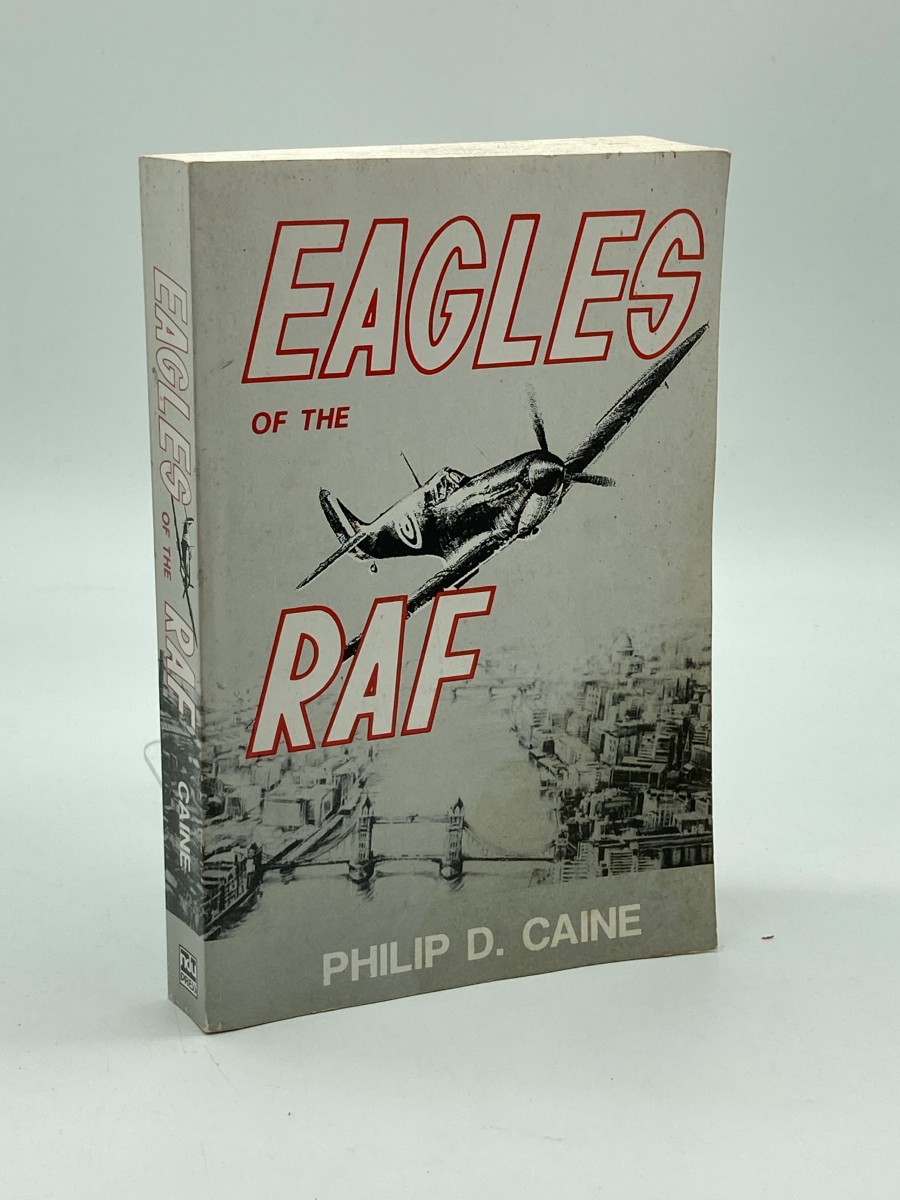 Image for Eagles of the RAF The World War II Eagle Squadrons Eagles of the RAF The World War II Eagle Squadrons