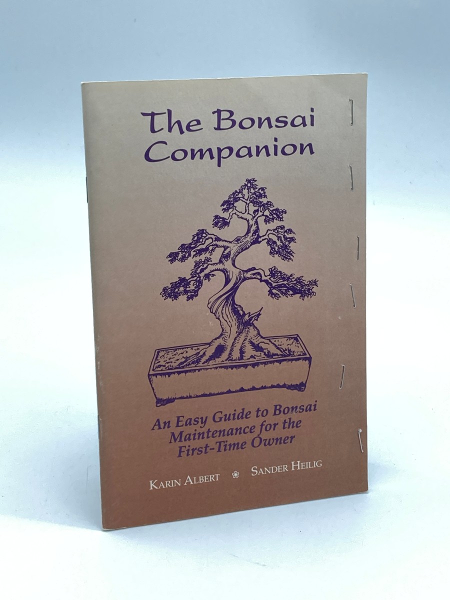 The Bonsai Companion An Easy Guide to Bonsai Maintenance for the First-Time Owner