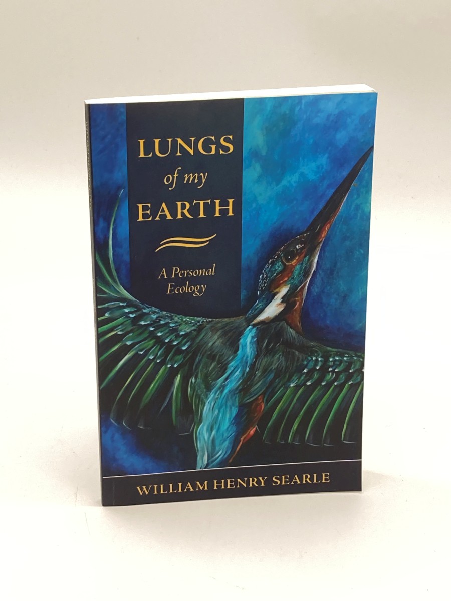 Lungs of My Earth A Personal Ecology