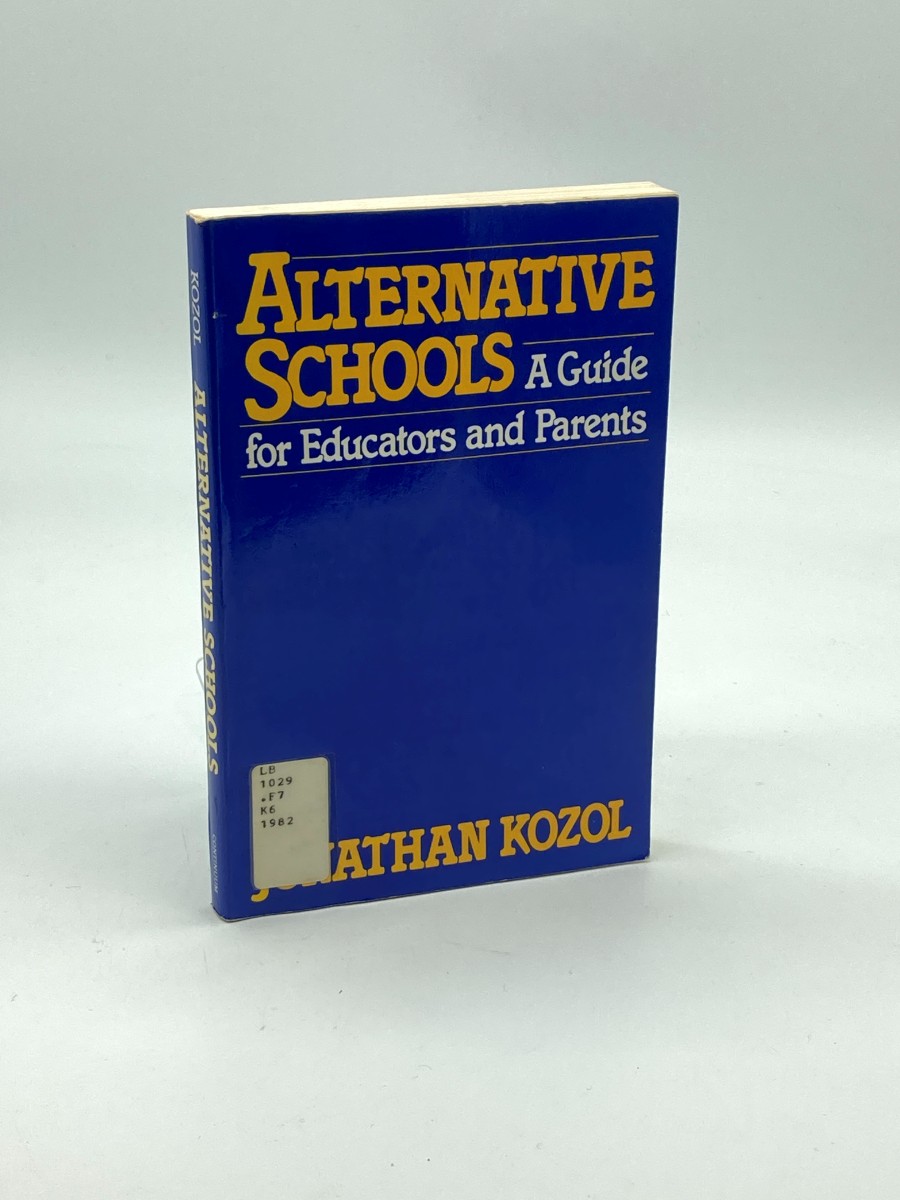 Alternative Schools A Guide for Educators and Parents