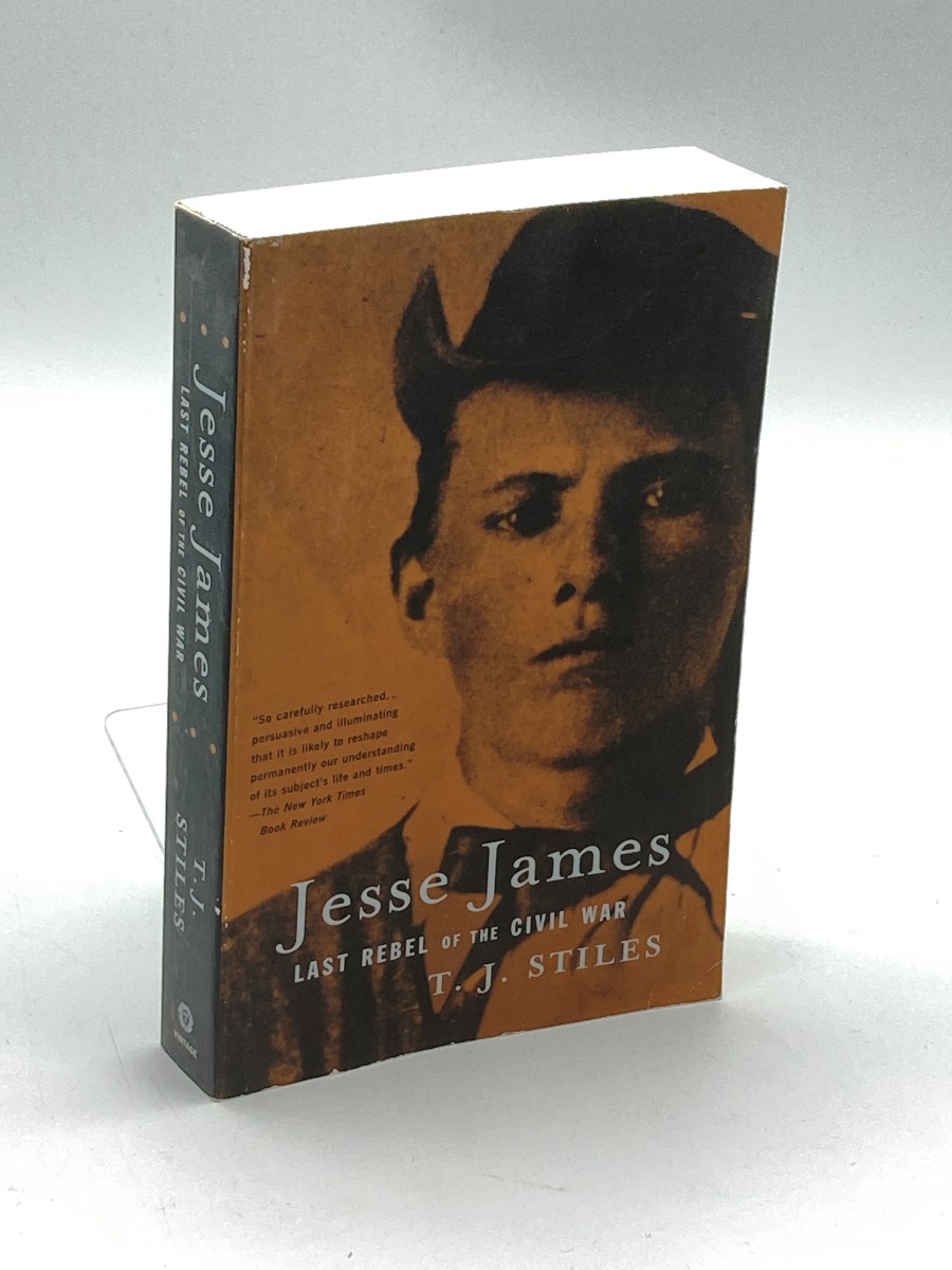 Jesse James Last Rebel of the Civil War