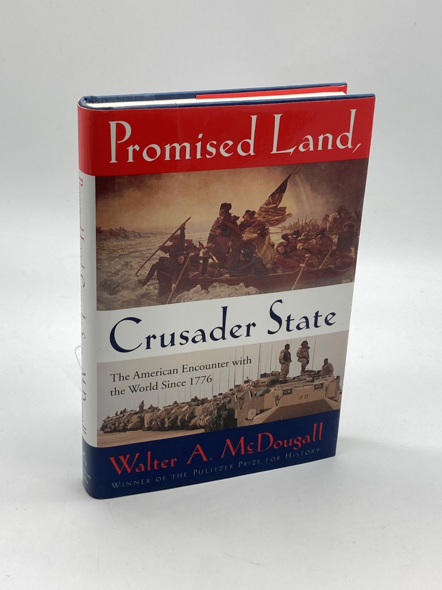 Image for Promised Land, Crusader State The American Encounter with the World Since 1776 Promised Land, Crusader State The American Encounter with the World Since 1776