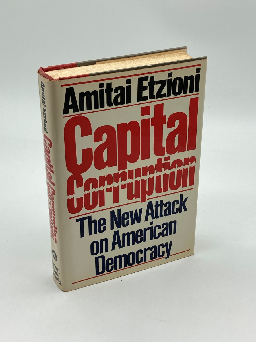 Capital Corruption An Assault on American Democracy