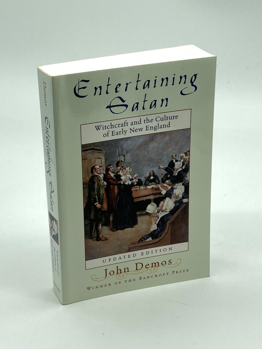 Entertaining Satan Witchcraft and the Culture of Early New England