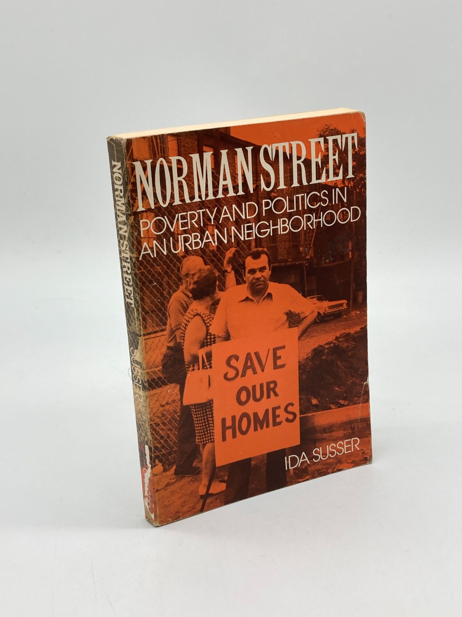 Norman Street Poverty and Politics in an Urban Neighborhood