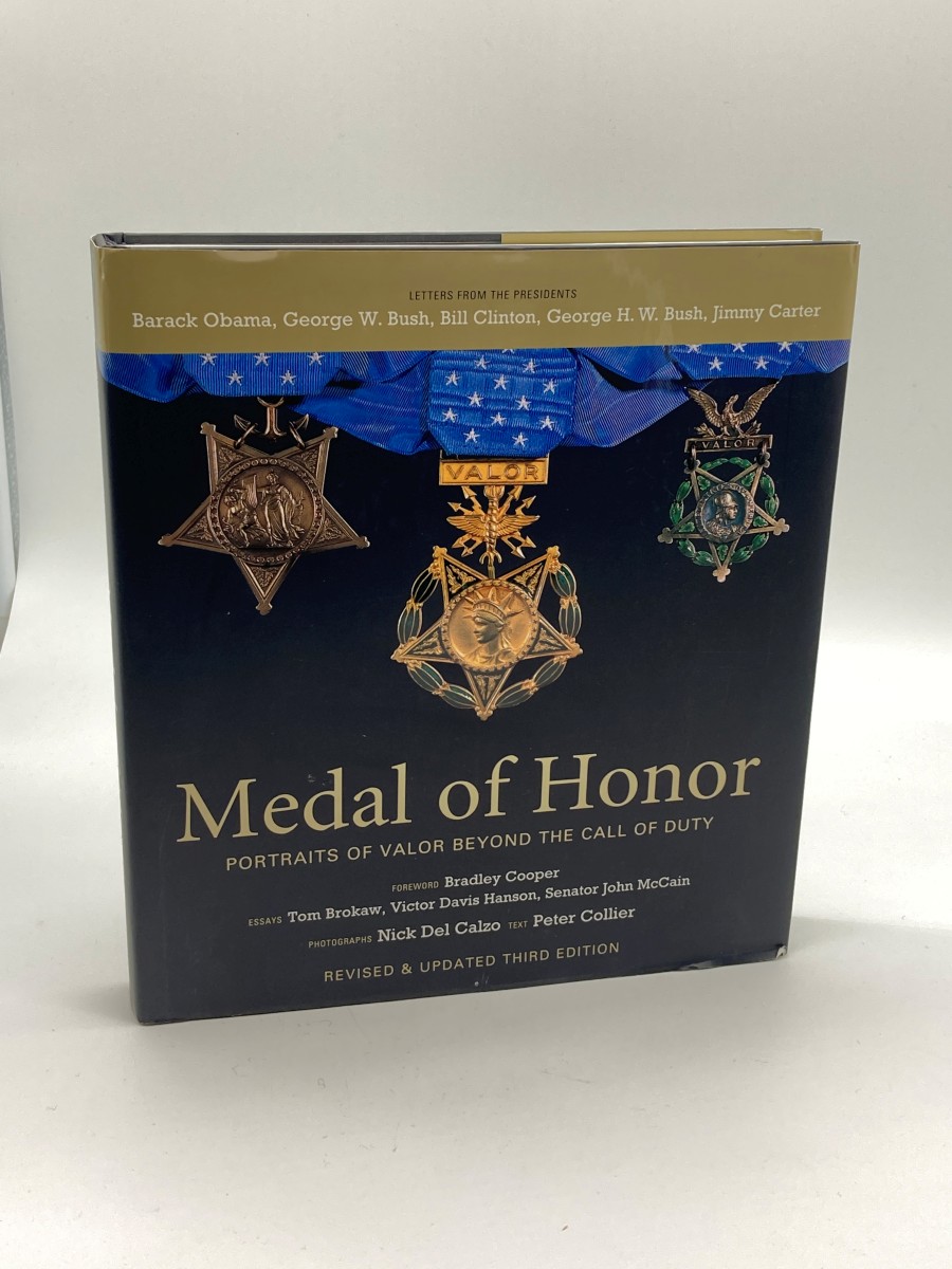 Medal of Honor, Revised & Updated Third Edition Portraits of Valor Beyond the Call of Duty
