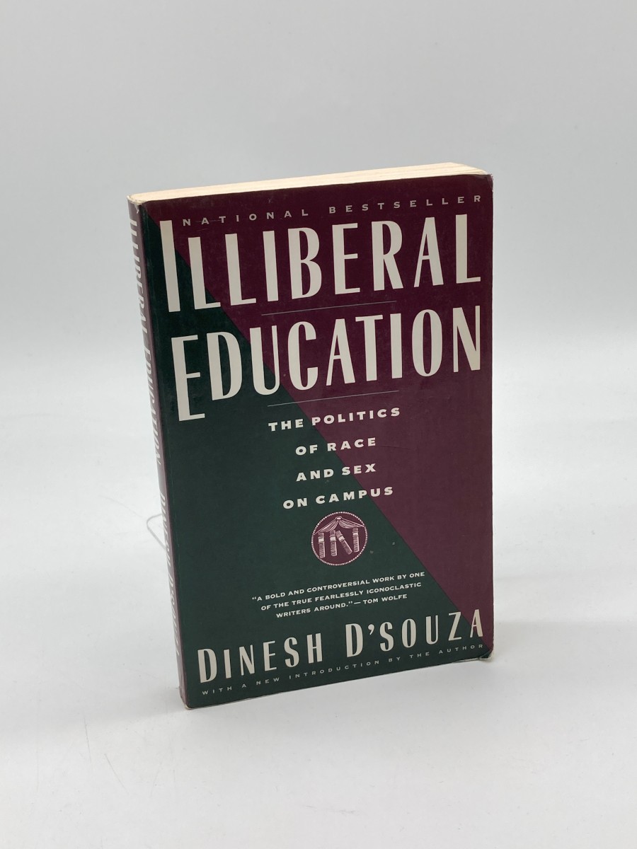 Illiberal Education The Politics of Race and Sex on Campus