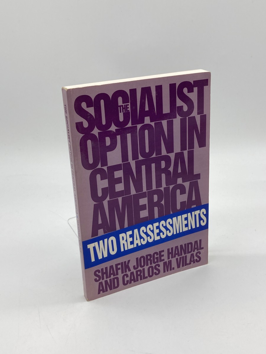 Image for The Socialist Option in Central America Two Reassessments The Socialist Option in Central America Two Reassessments