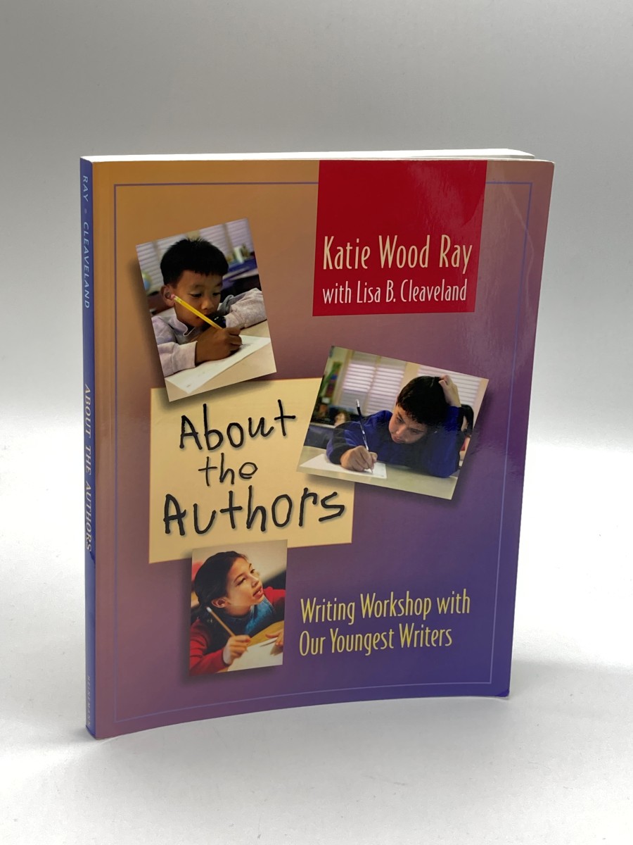 Image for About the Authors Writing Workshop with Our Youngest Writers About the Authors Writing Workshop with Our Youngest Writers