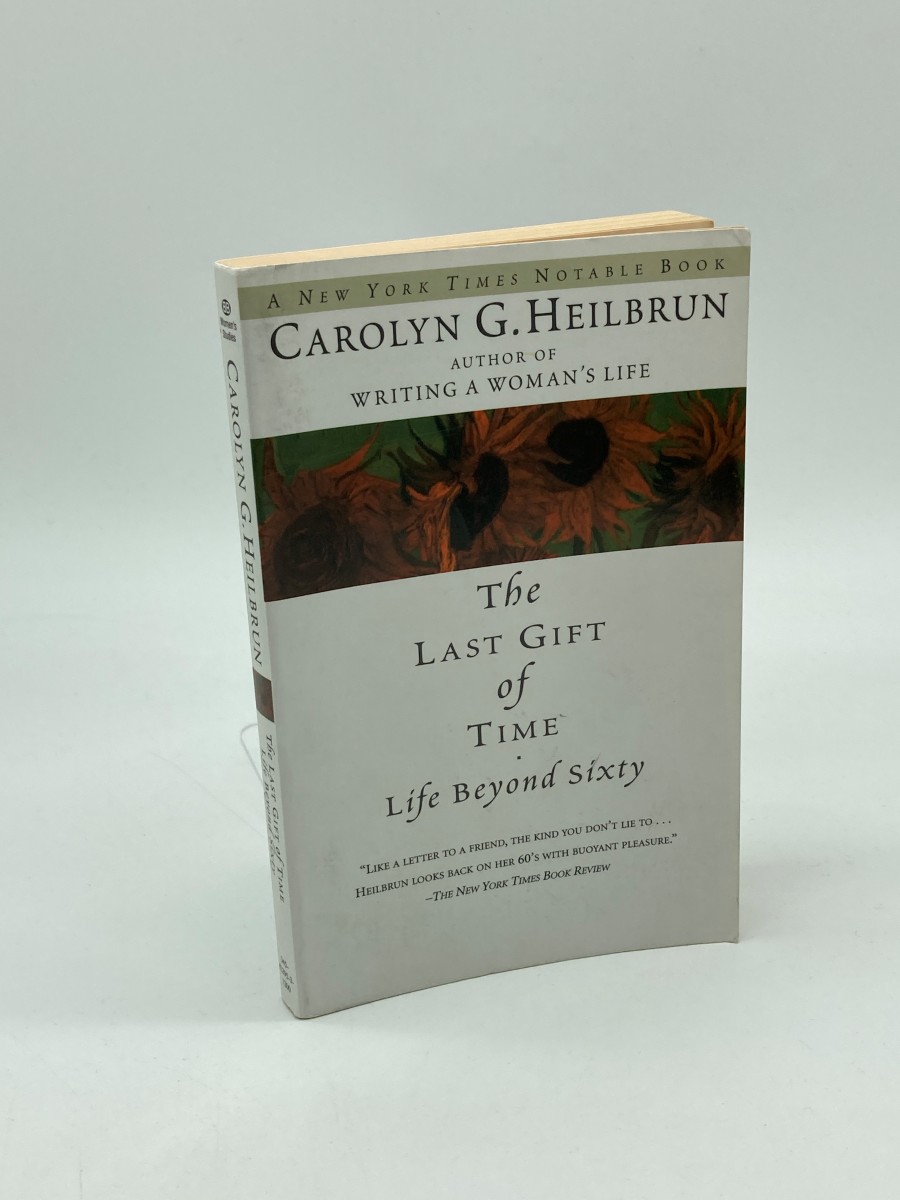 The Last Gift of Time Life Beyond Sixty