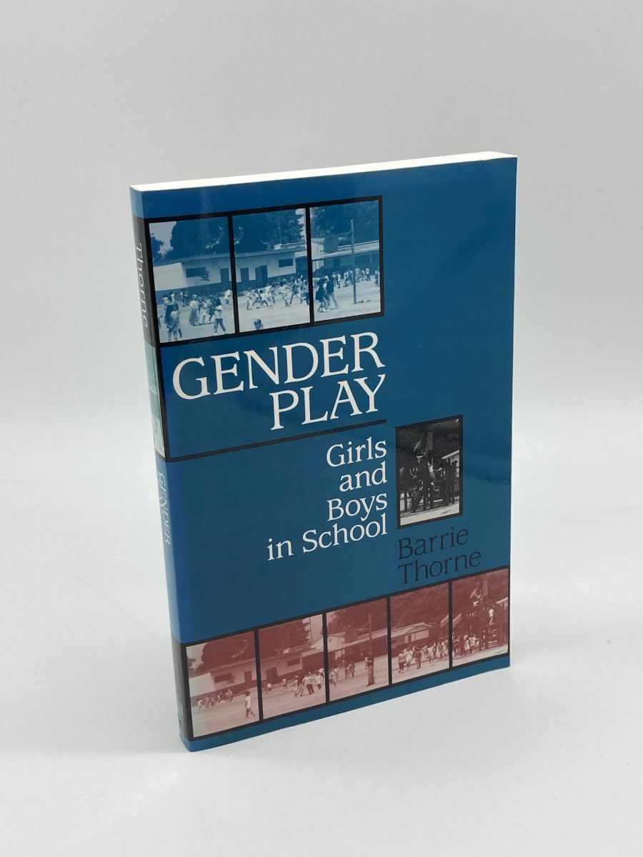 Gender Play Girls and Boys in School