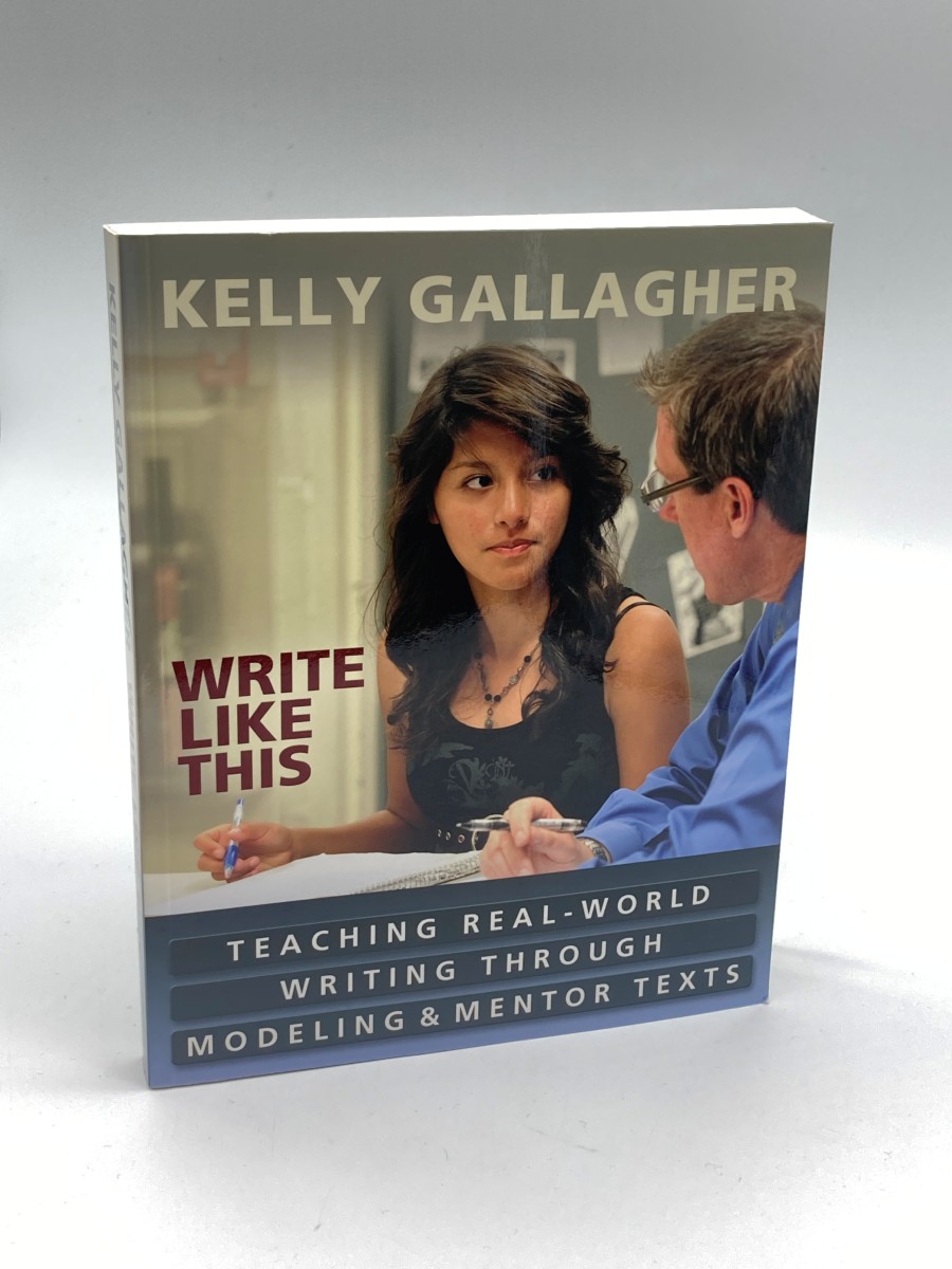 Write like This Teaching Real-World Writing through Modeling & Mentor Texts