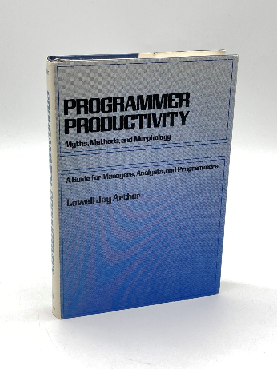Programmer Productivity Myths, Methods, and Murphology: a Guide for Managers, Analysts, and Programmers