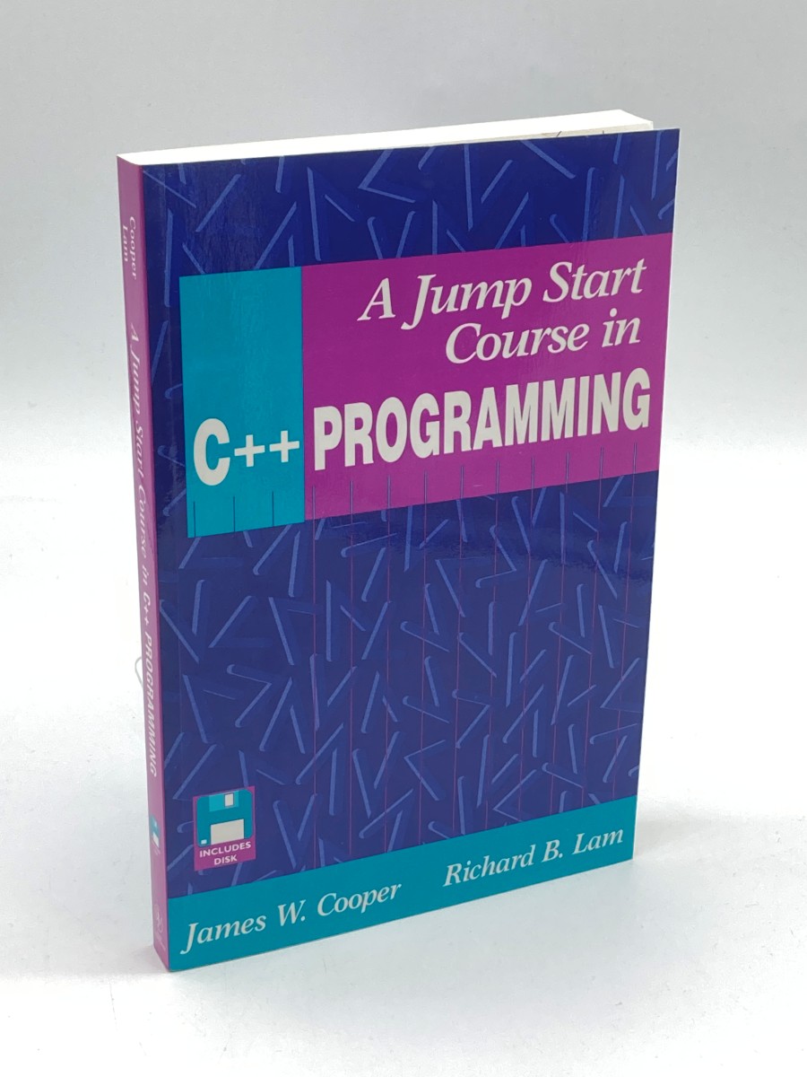 A Jump Start Course in C++ Programming (Includes Flop Disk)