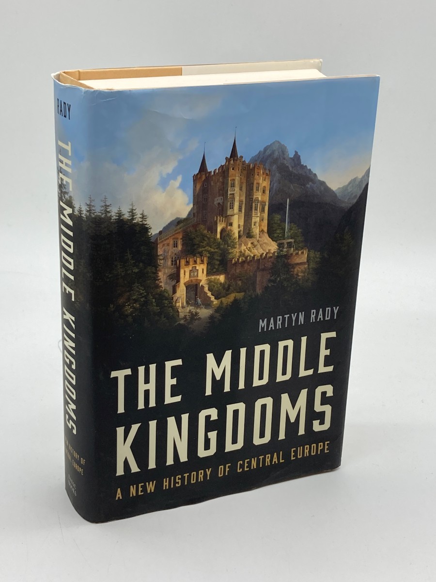 The Middle Kingdoms A New History of Central Europe