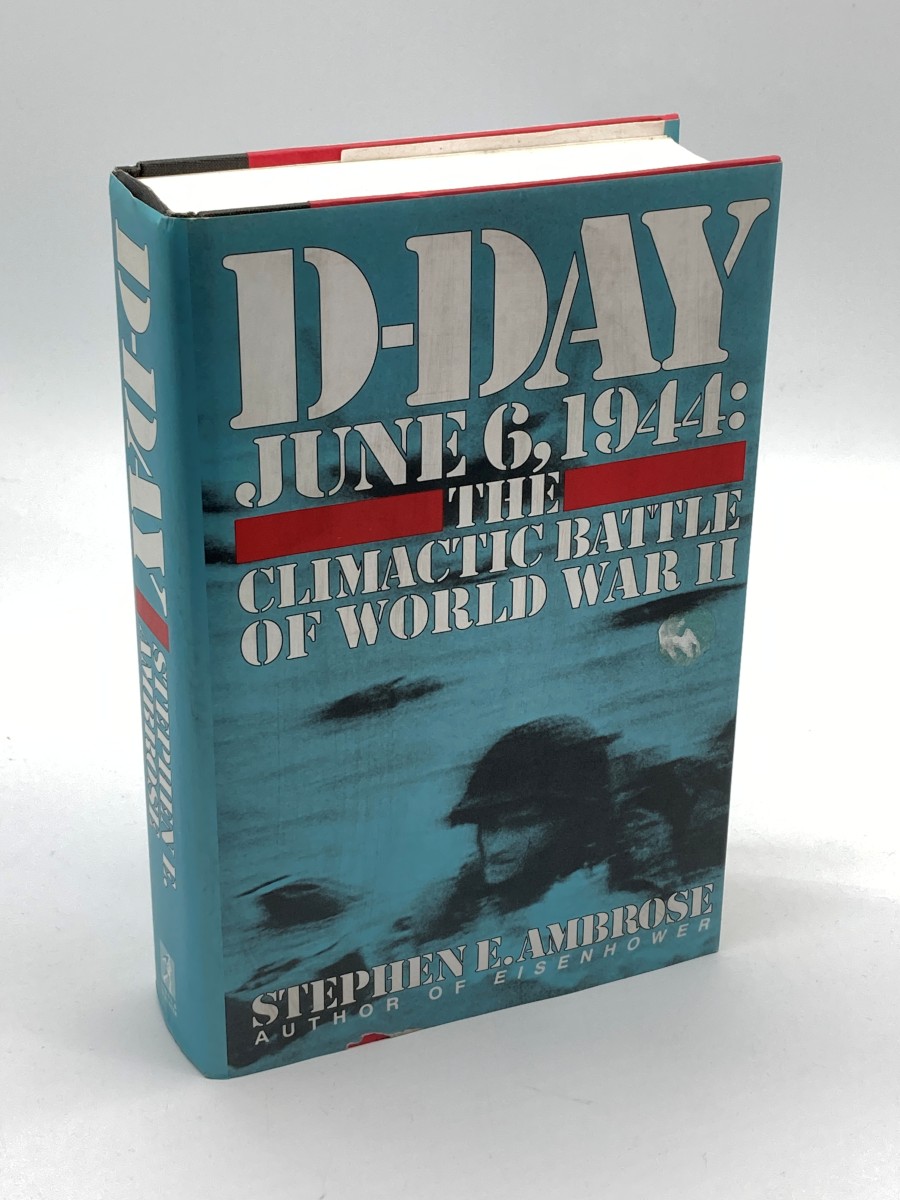 D-Day June 6, 1944 The Climactic Battle of World War II