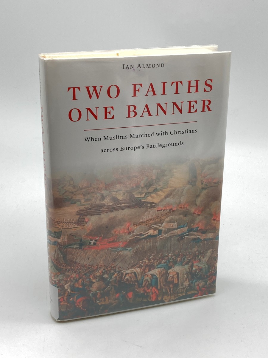 Two Faiths, One Banner When Muslims Marched with Christians Across Europe's Battlegrounds
