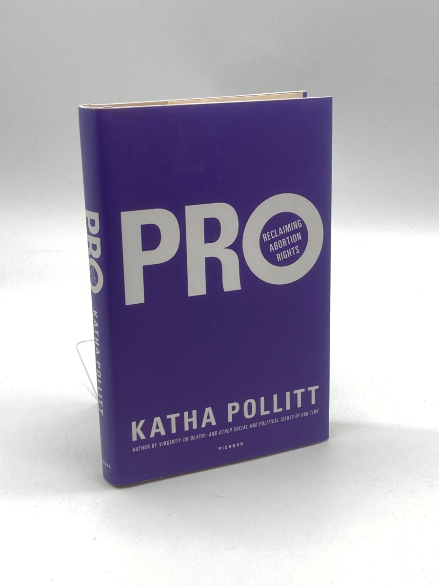 Pro Reclaiming Abortion Rights: Reclaiming Abortion As Good for Society