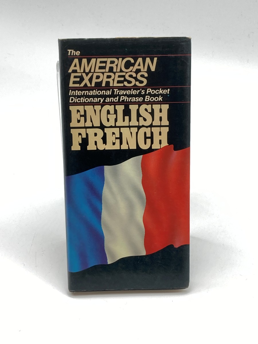 American Express International Traveler's Pocket Dictionaries Phrase Book English - French