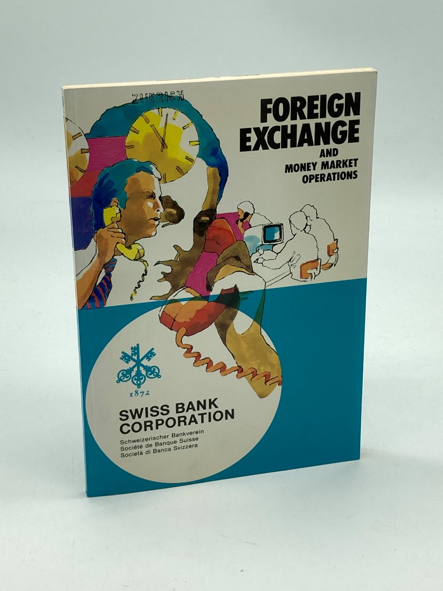 Foreign Exchange and Money Market Operations