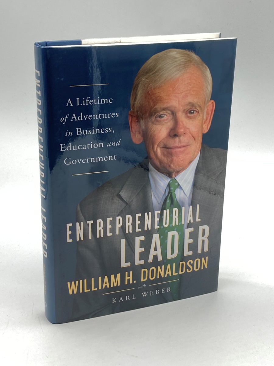Entrepreneurial Leader A Lifetime of Adventures in Business, Education, and Government