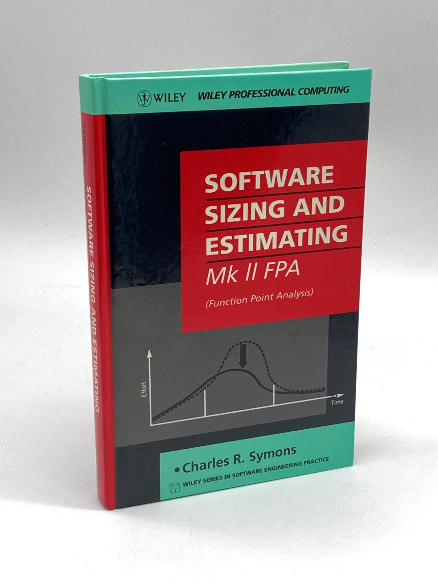Software Sizing and Estimating MK II FPA (Wiley Series in Software Engineering Practice)