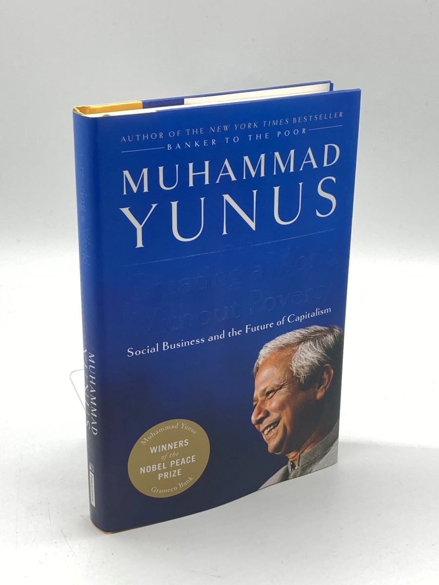 Creating a World Without Poverty Social Business and the Future of Capitalism