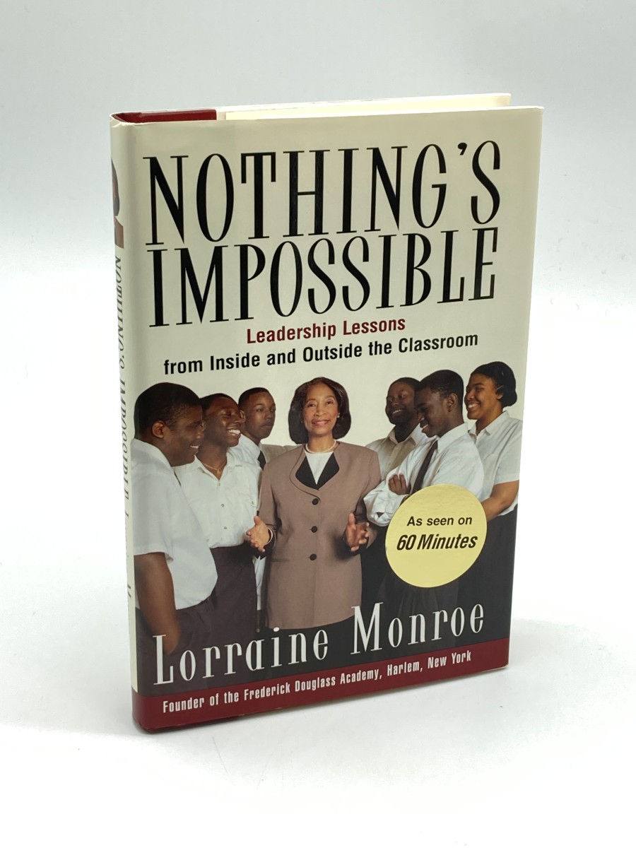Nothing's Impossible (Signed) : Leadership Lessons from Inside and Outside the Classroom