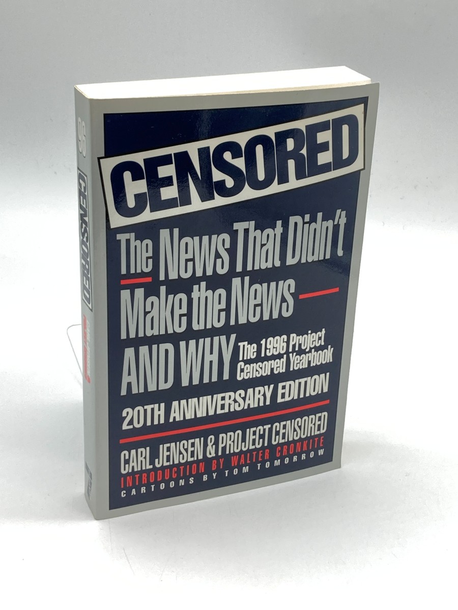 Censored 1996 The 1996 Project Censored Yearbook