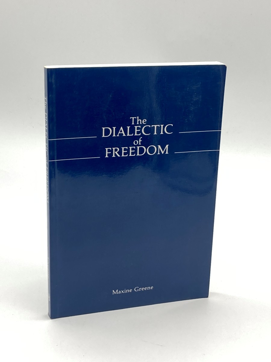 The Dialectic of Freedom