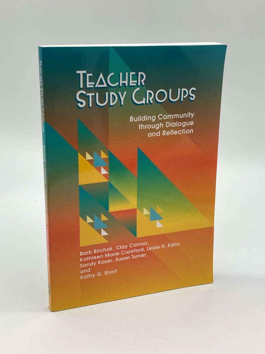 Image for Teacher Study Groups Building a Community through Dialogue and Reflection Teacher Study Groups Building a Community through Dialogue and Reflection