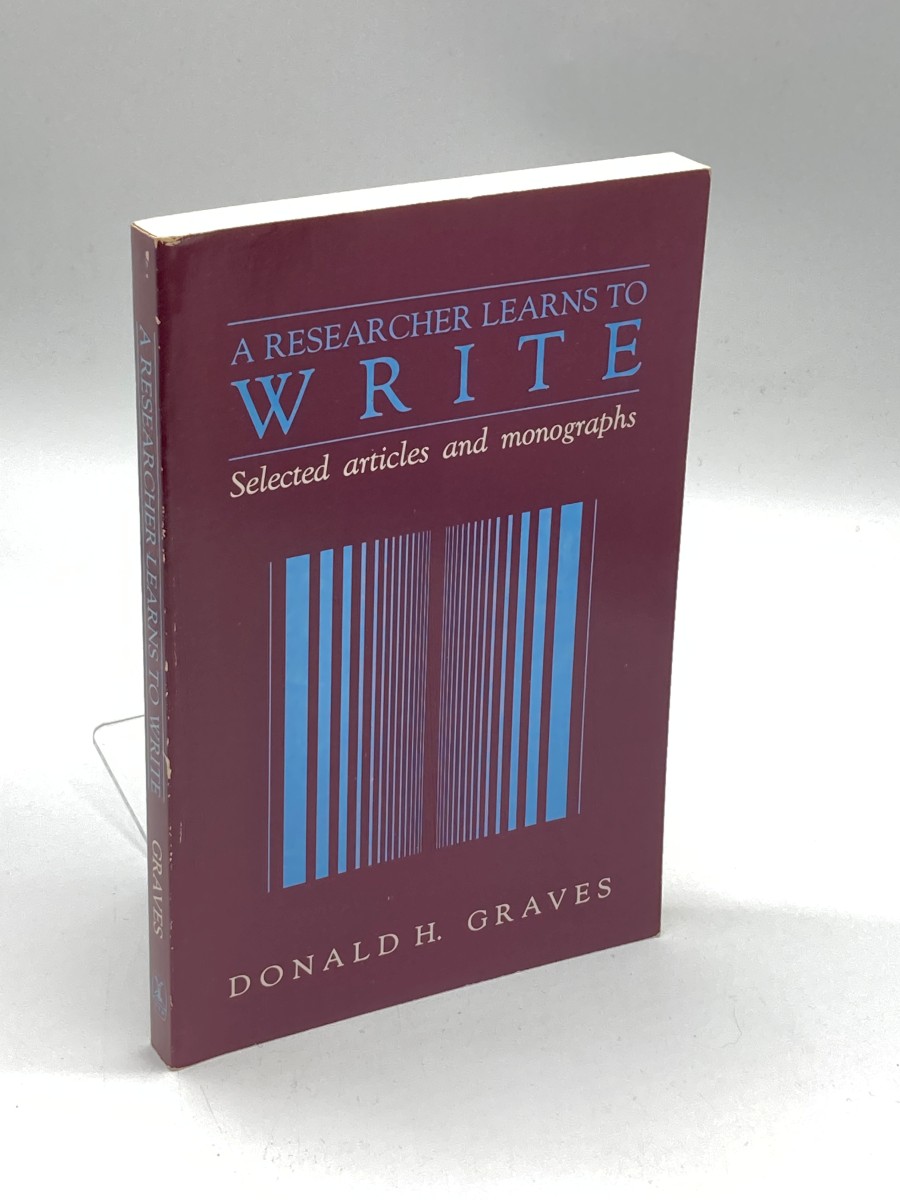 Image for A Researcher Learns to Write Selected Articles and Monographs A Researcher Learns to Write Selected Articles and Monographs
