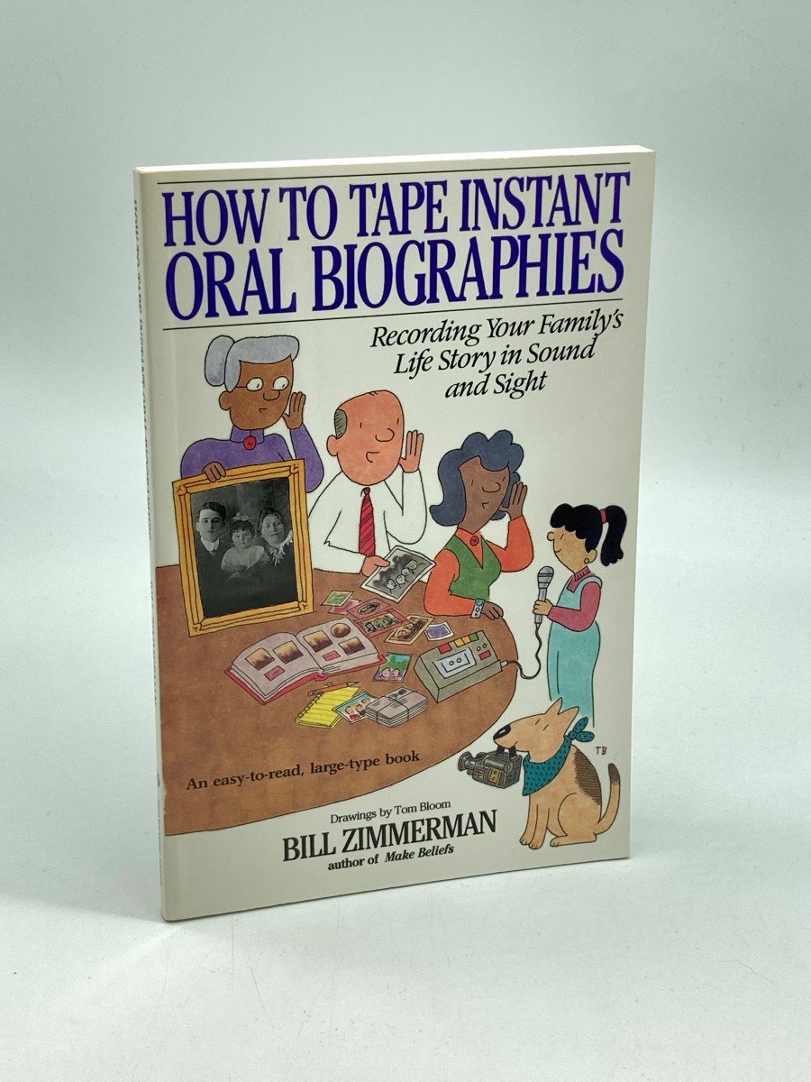 Image for Instant Oral Biographies How to Interview People and Tape the Stories of Their Lives Instant Oral Biographies How to Interview People and Tape the Stories of Their Lives