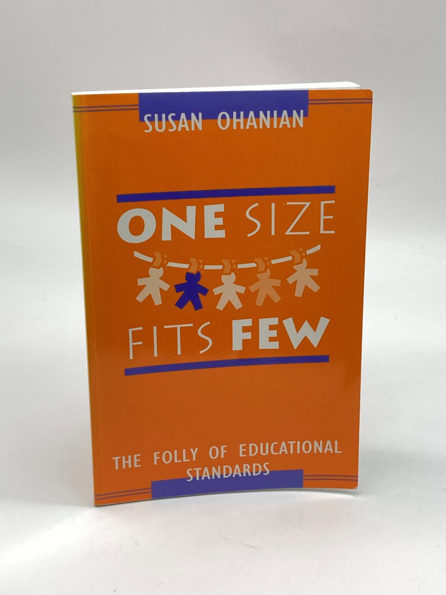 One Size Fits Few The Folly of Educational Standards