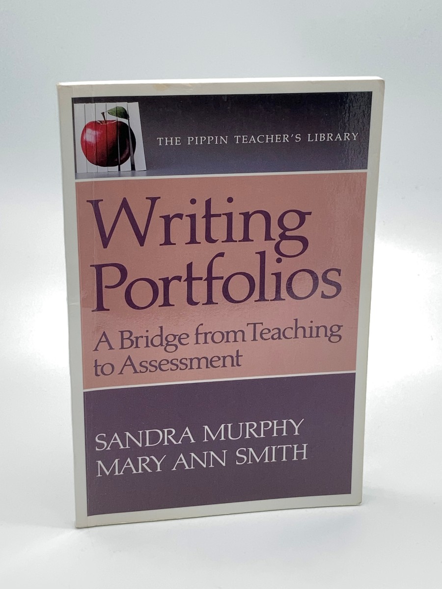 Writing Portfolios A Bridge from Teaching to Assessment