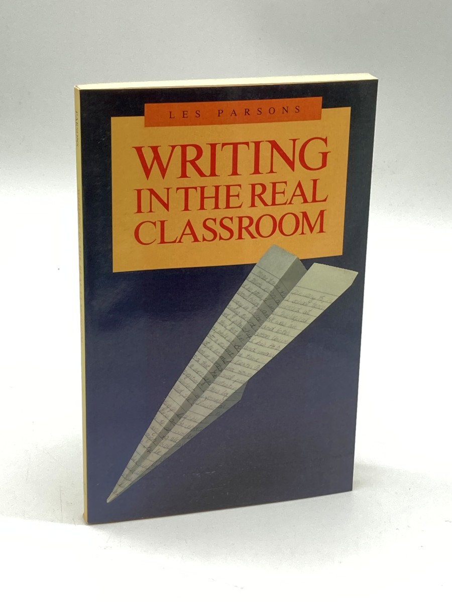 WRITING in the REAL CLASSROOM