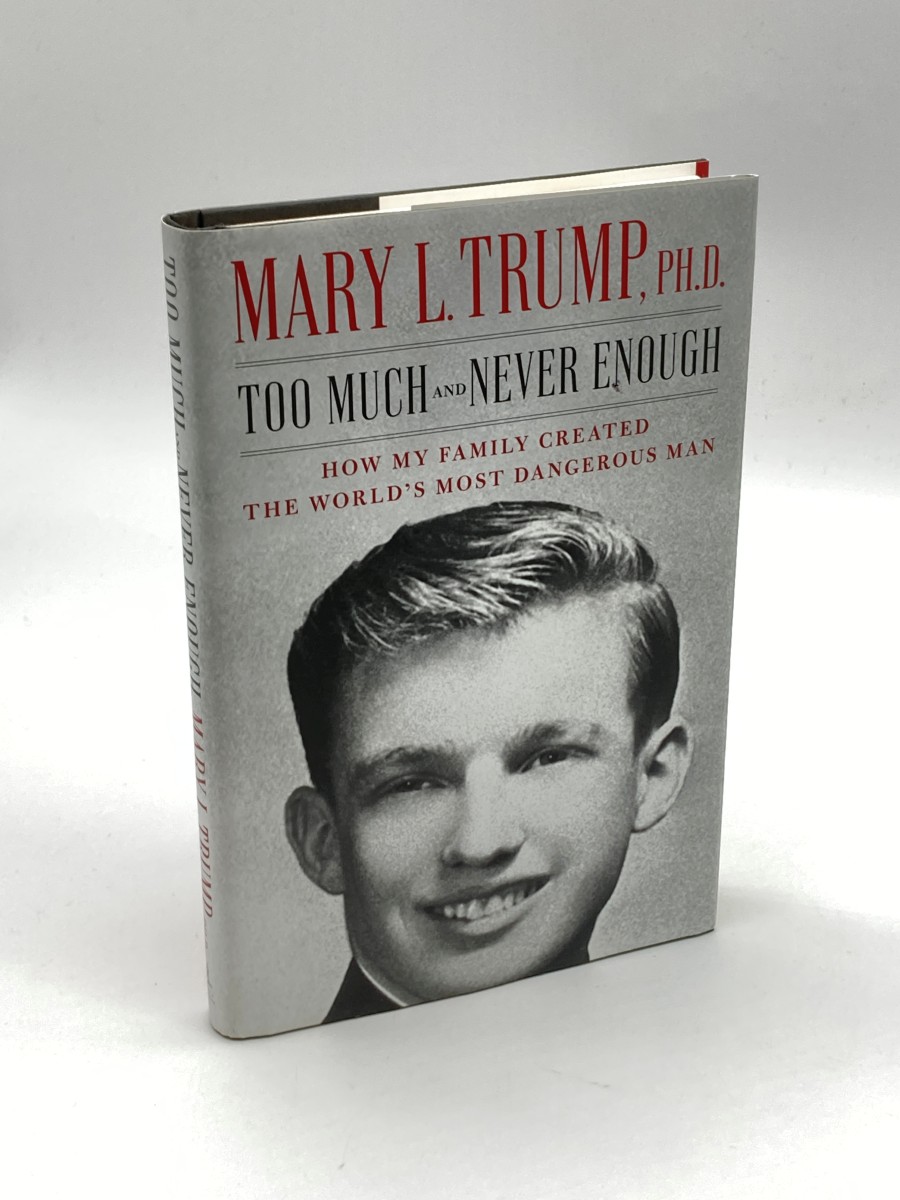 Too Much and Never Enough How My Family Created the World's Most Dangerous Man